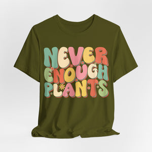 Never Enough Plants, Groovy T-Shirt, Plant Lover Gift, Gardener Shirt - Cambridge Bee